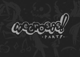 Necrosis Party (In Development)